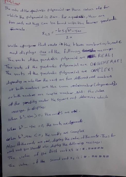 The roots of these quadratic polynomial are those values ofx for which the polynomial is zero for a quadratic, ther. Formula.