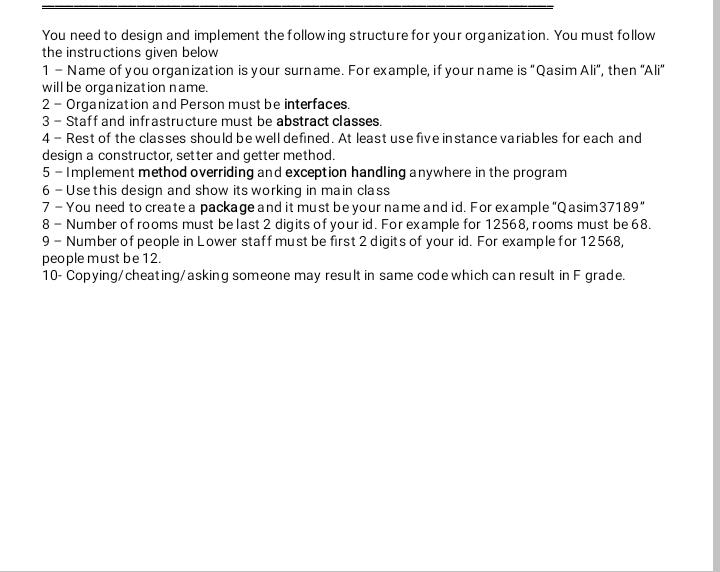 You need to design and implement the following structure for your organization. You must follow the instructions given below